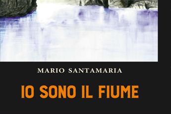 'Io sono il Fiume', il primo romanzo di Mario Santamaria